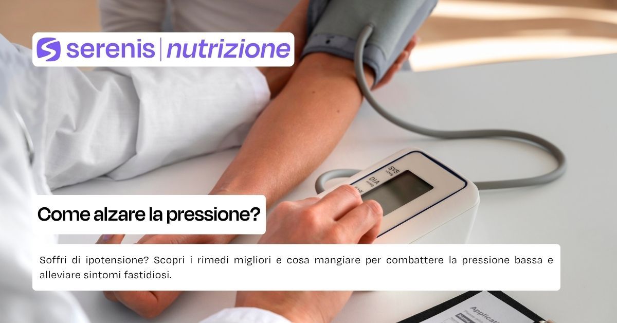 Come alzare la pressione?