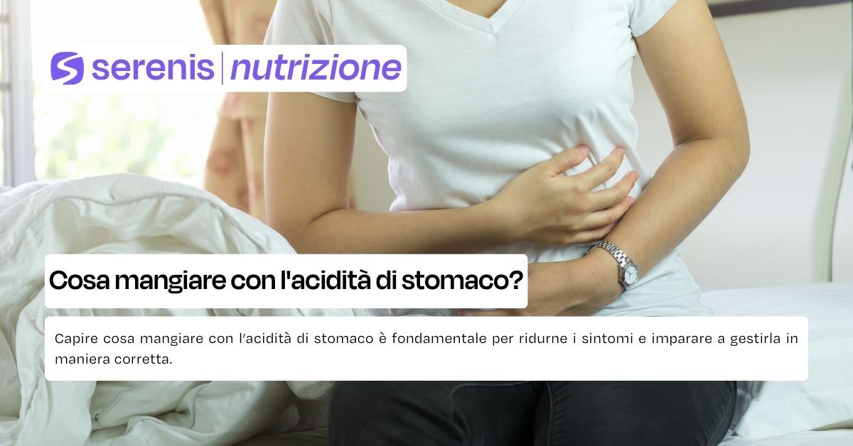 Cosa mangiare con l'acidità di stomaco
