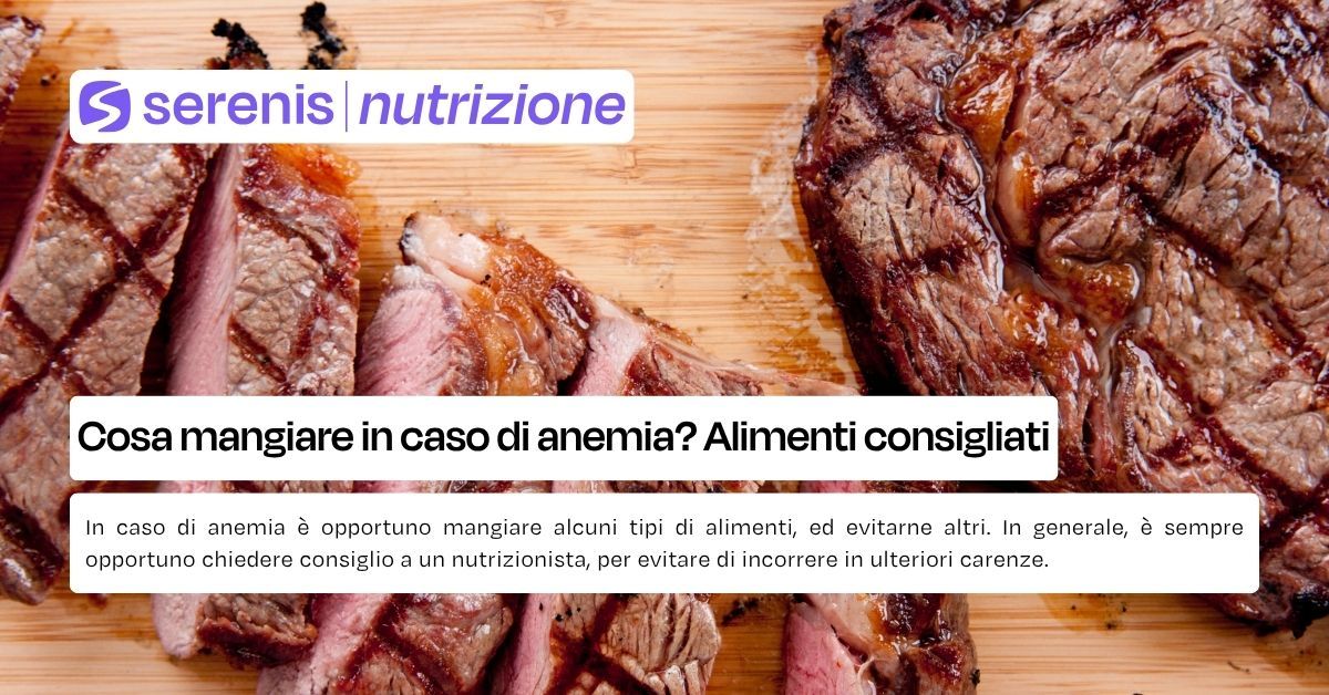 Cosa mangiare in caso di anemia
