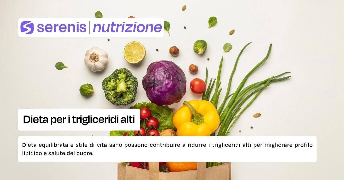 Dieta per i trigliceridi alti