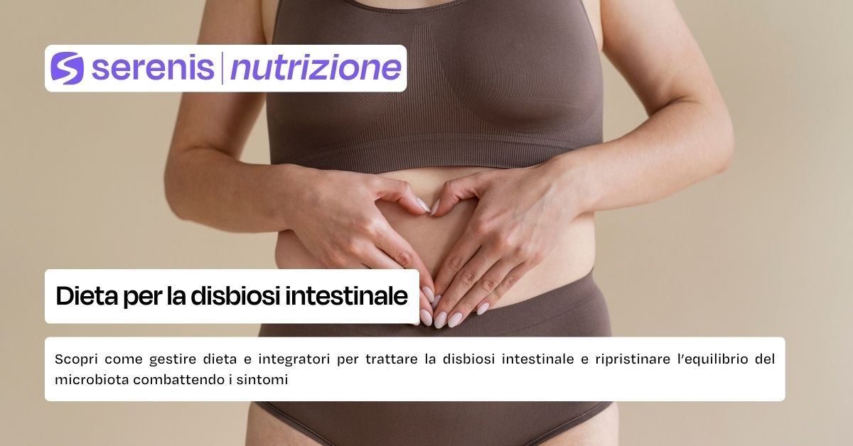 Dieta per la disbiosi intestinale