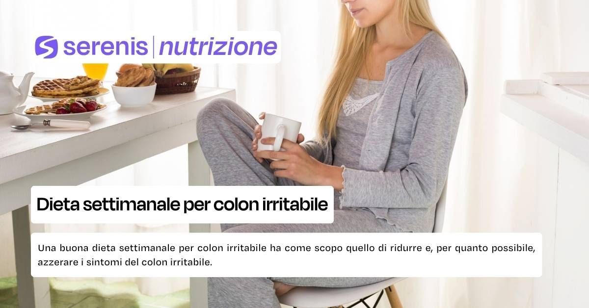 Dieta settimanale per colon irritabile