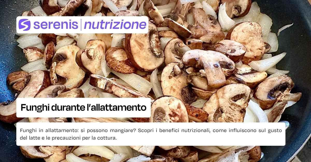 Funghi durante l'allattamento