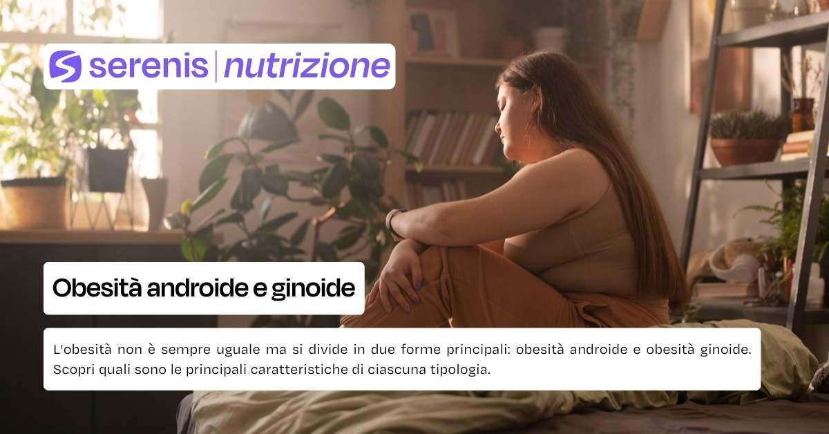 Obesità androide e obesità ginoide