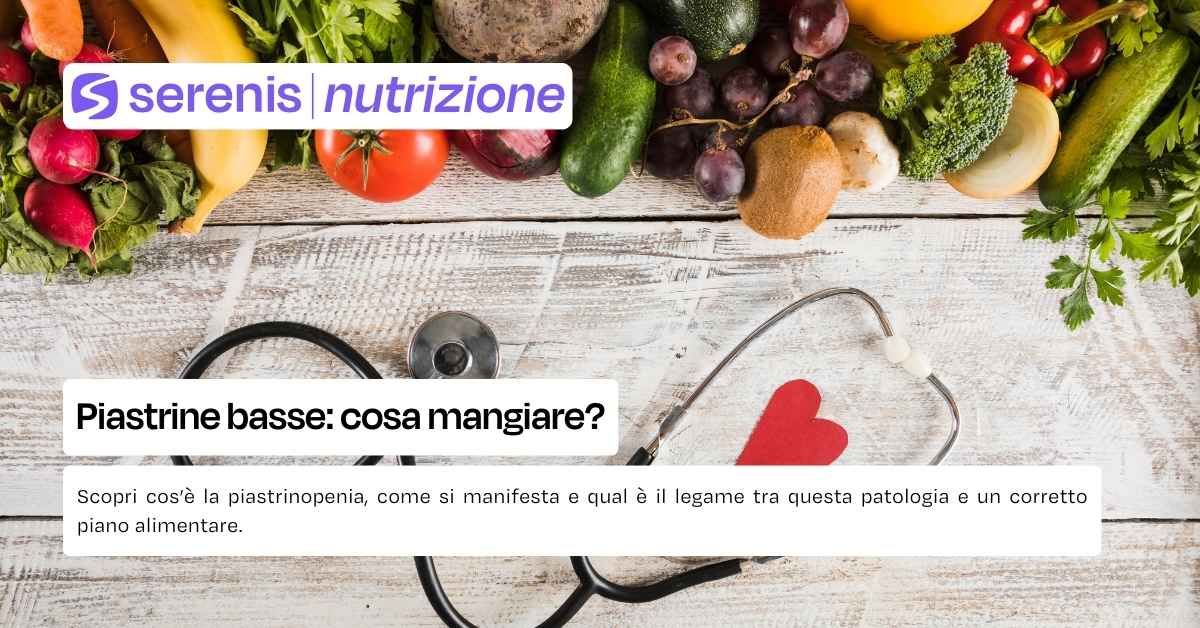 Piastrine basse: cosa mangiare?