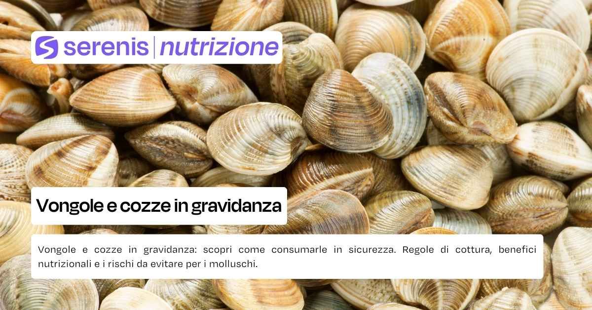 Vongole e cozze in gravidanza
