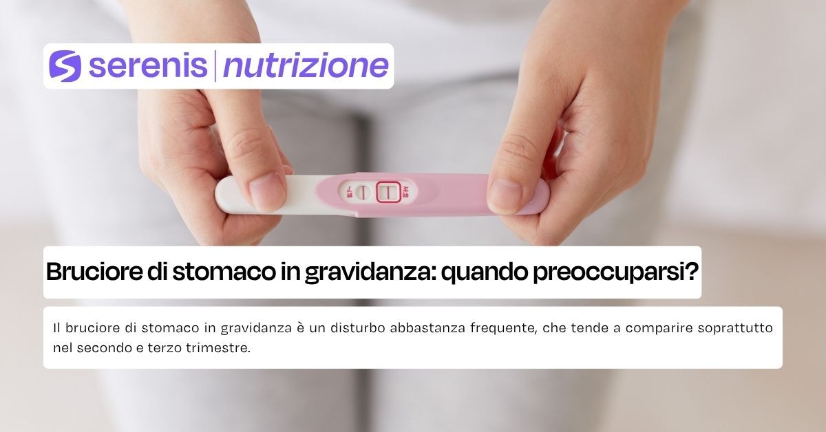bruciore di stomaco in gravidanza