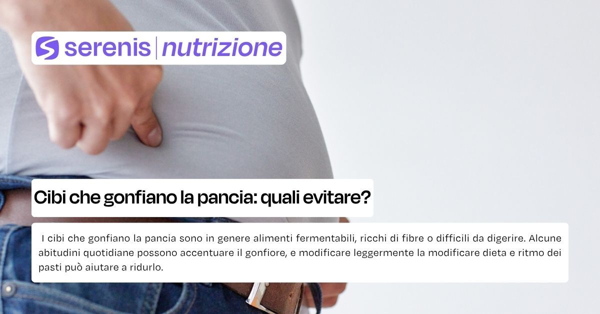 cibi che gonfiano la pancia