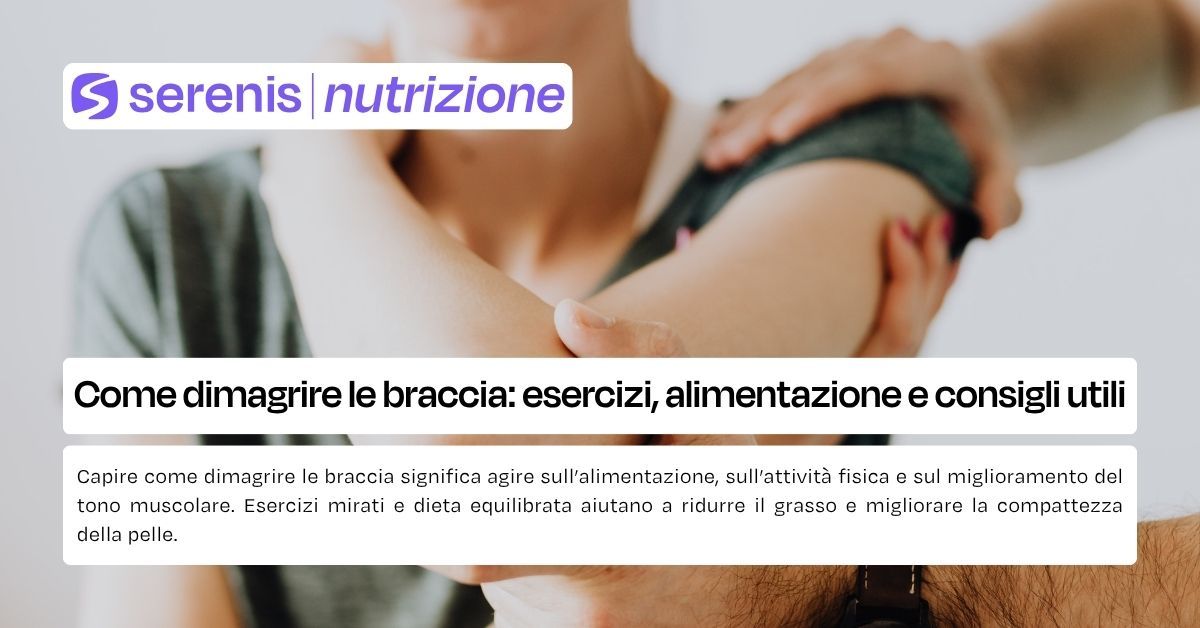 come dimagrire le braccia