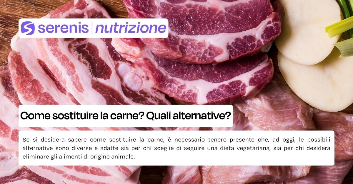 come sostituire la carne