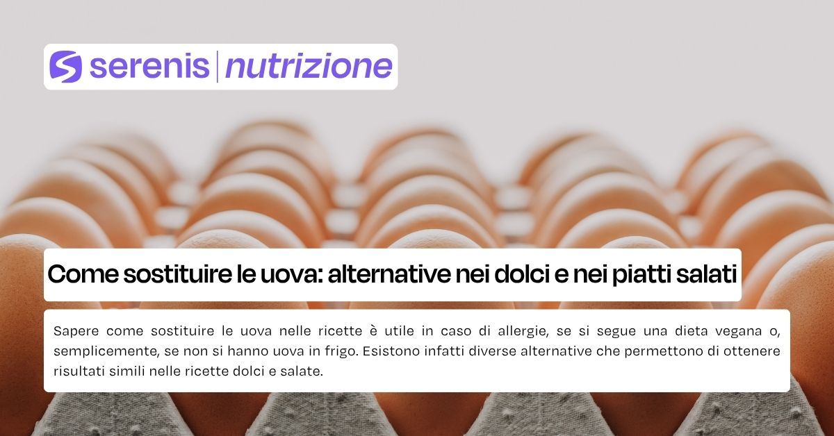 come sostituire le uova