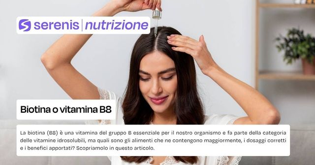 Biotina o vitamina B8