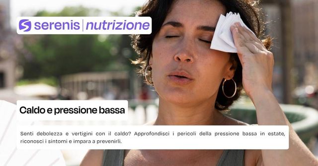 Caldo e pressione bassa