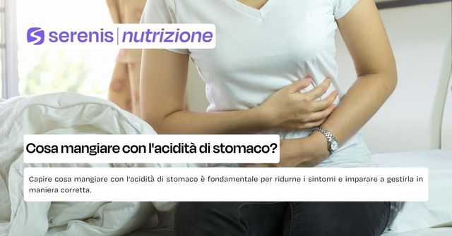 Cosa mangiare con l'acidità di stomaco