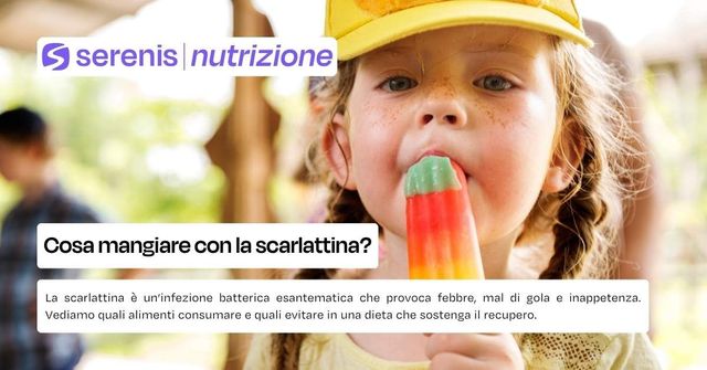 Cosa mangiare con la scarlattina