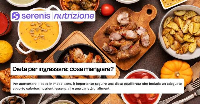 Dieta per ingrassare