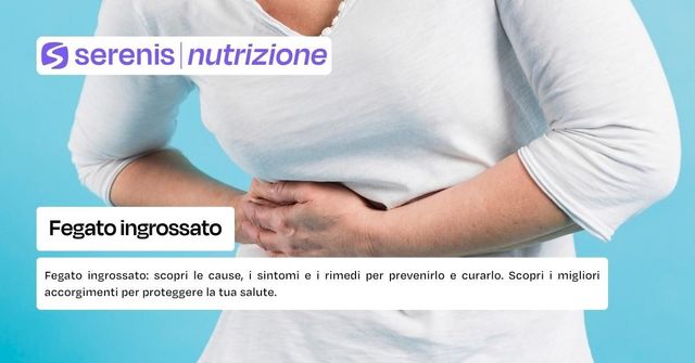 Fegato ingrossato