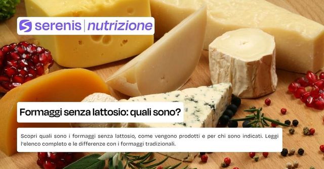 Formaggi senza lattosio