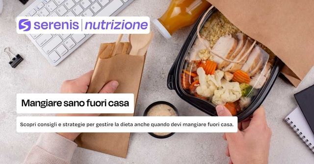 Mangiare sano fuori casa
