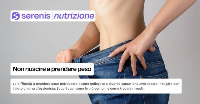 Non riuscire a prendere peso