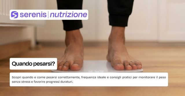 Quando pesarsi?