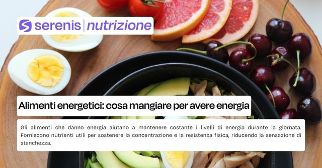 alimenti che danno energia