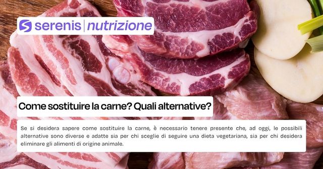 come sostituire la carne