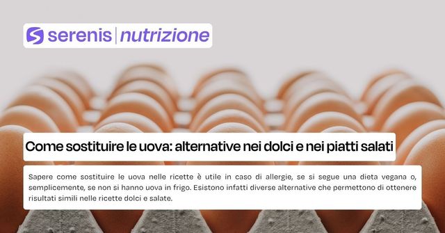 come sostituire le uova