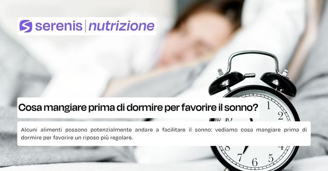 cosa mangiare prima di dormire