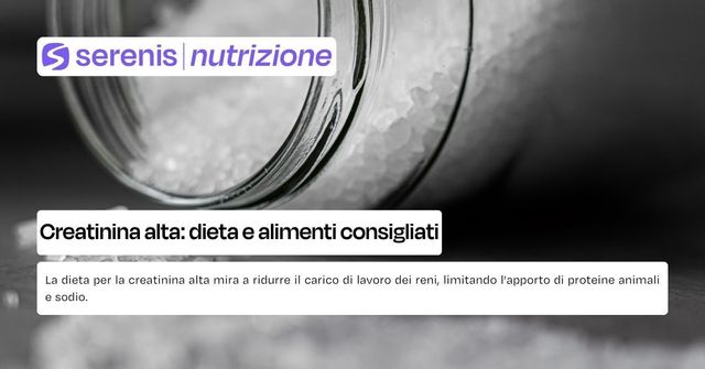 dieta per creatinina alta