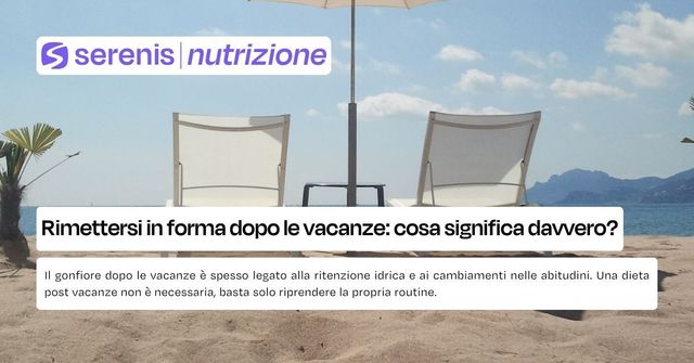 dieta post vacanze