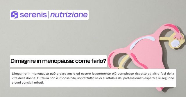 dimagrire in menopausa