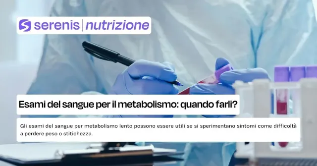 esami del sangue per metabolismo lento