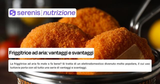 friggitrice ad aria fa male