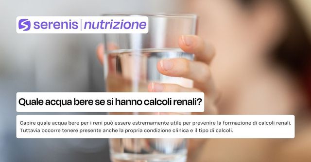 quale acqua bere per i reni
