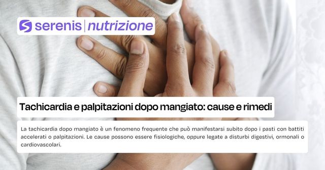 tachicardia dopo mangiato