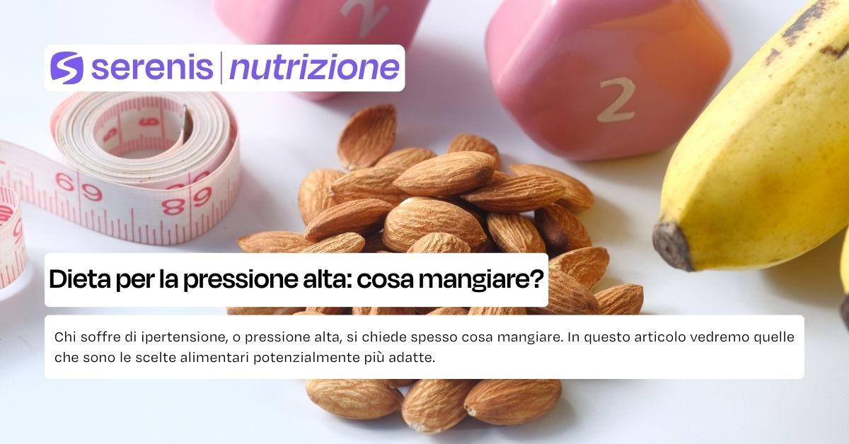 pressione alta cosa mangiare