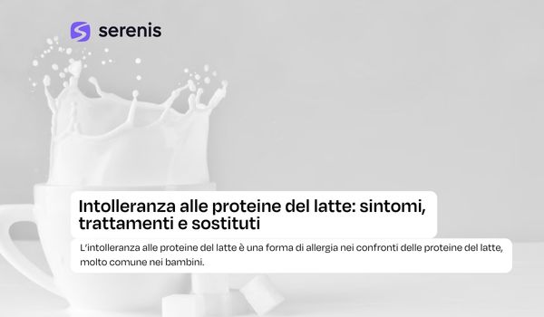 intolleranza alle proteine del latte