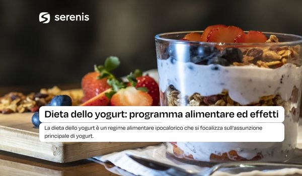 Dieta dello yogurt: programma alimentare ed effetti