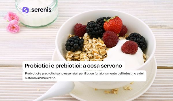 Probiotici e prebiotici