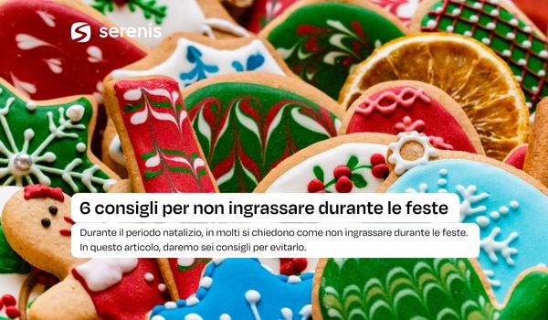 come non ingrassare dopo le feste